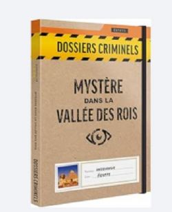 JEU DOSSIERS CRIMINELS - MYSTÈRE DANS LA VALLÉE DES ROIS (FR)
